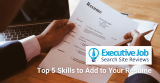 Top 5 Skills to Add to Your Resume